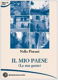 Il mio paese, la sua gente (Parla un uomo) Contemporary literature