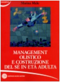 Management olistico e costruzione del sé in età adulta book