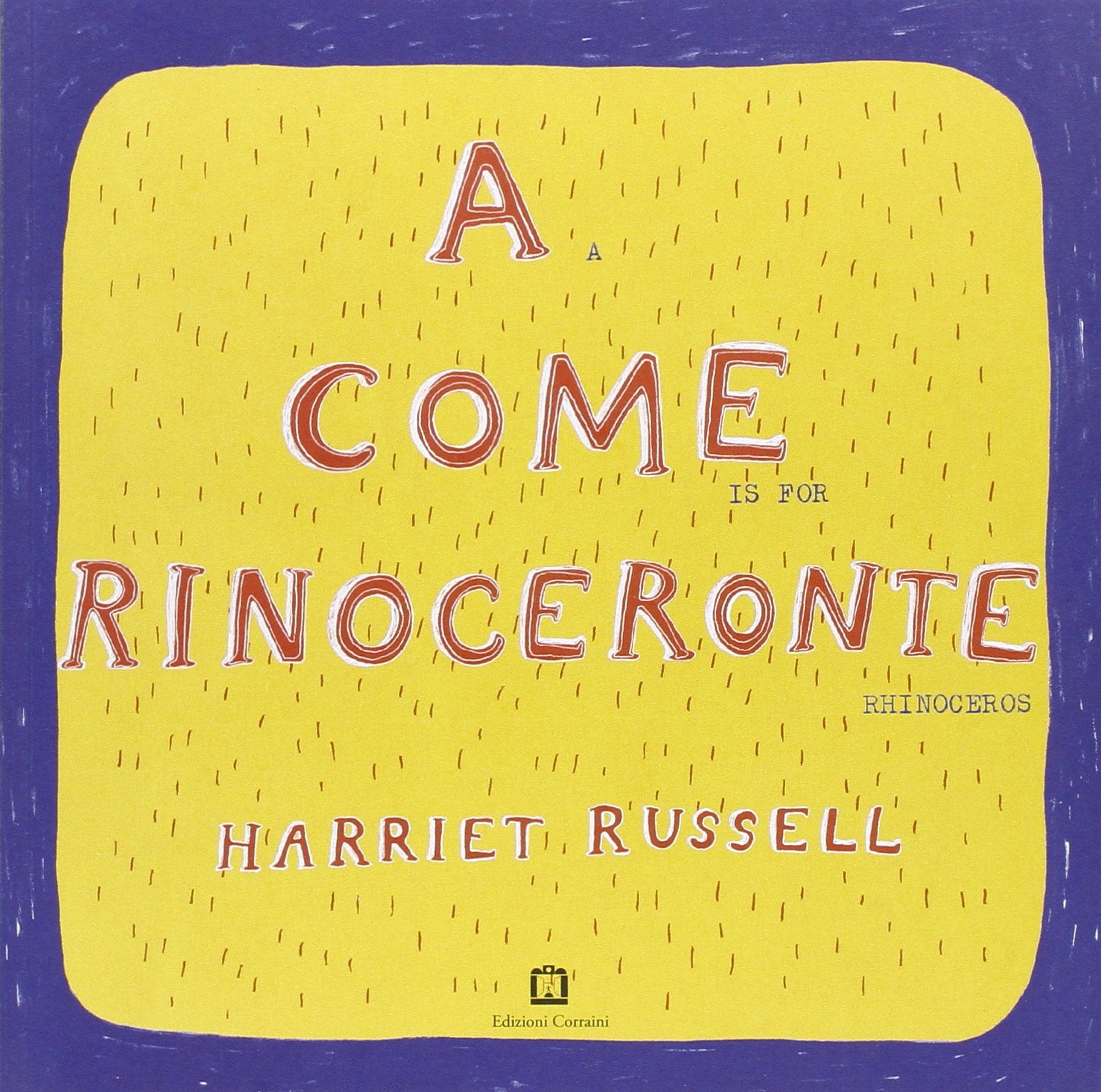 A come rinoceronte. Testo inglese a fronte (Bambini) Children's books