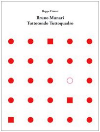 Bruno Munari. Tuttotondo tuttoquadro. Ediz. italiana e inglese book