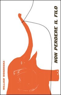 Non perdere il filo. Ediz. italiana e inglese (Bambini) Film, Art & Culture