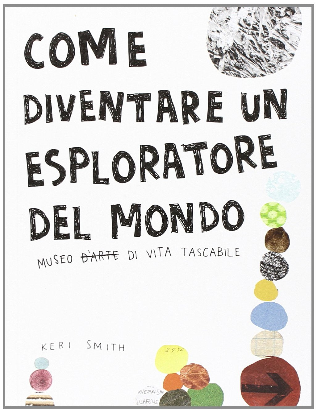Come diventare un esploratore del mondo book