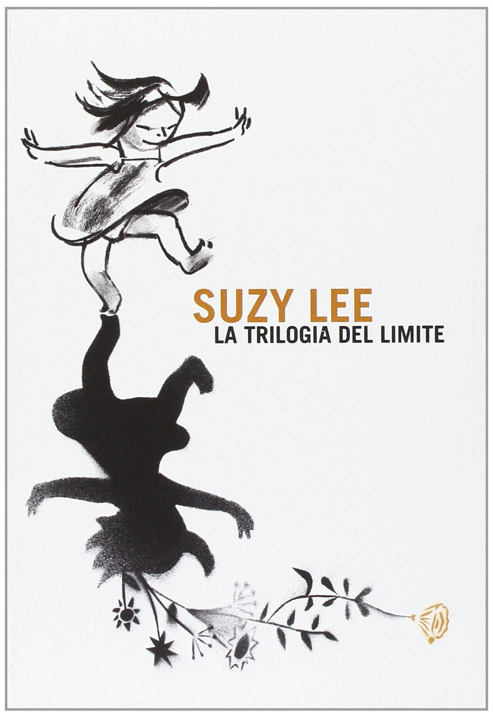 La trilogia del limite. Ediz. illustrata book
