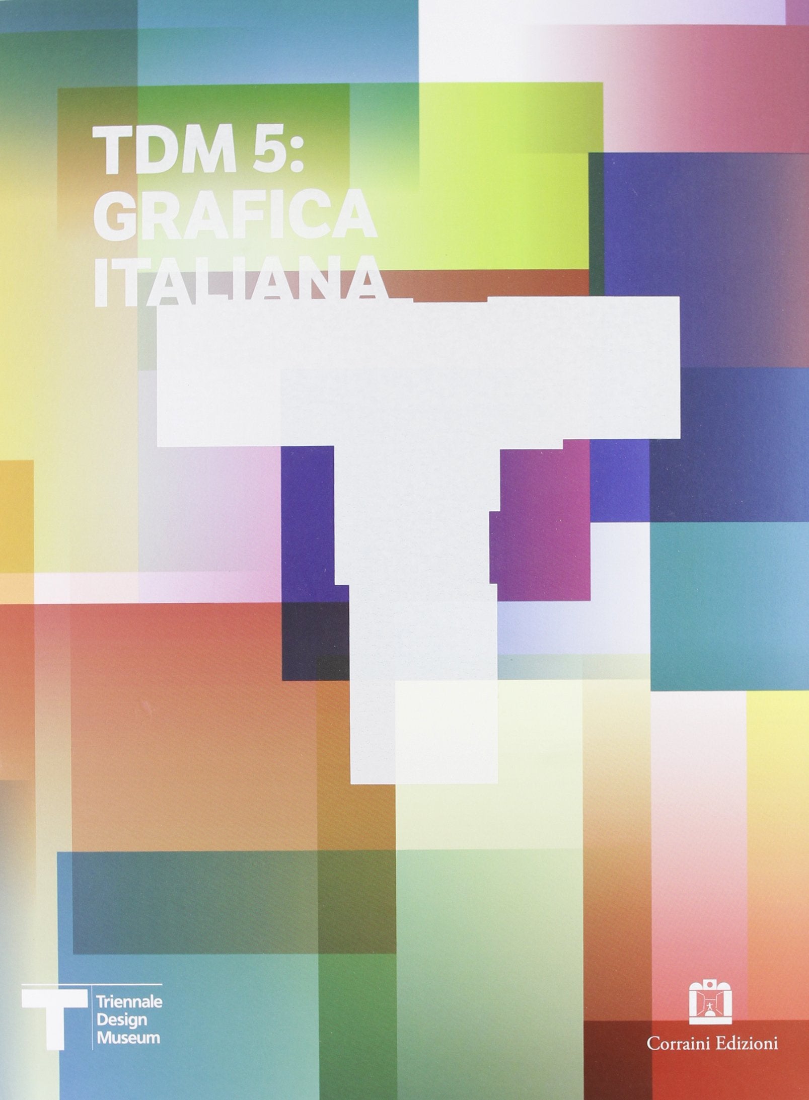 TDM5: grafica italiana. Ediz. italiana e inglese Film, Art & Culture