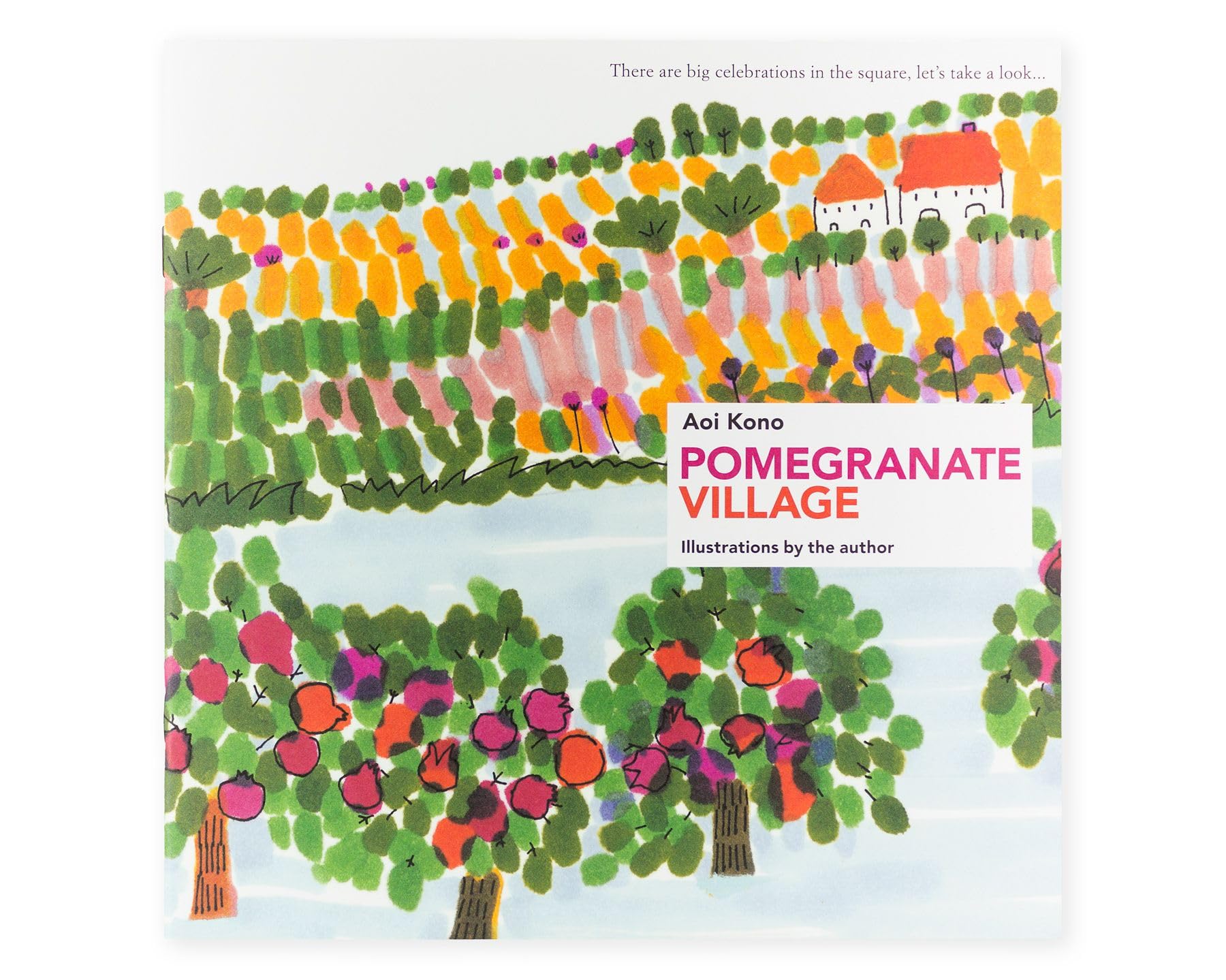 Pomegranate village. Ediz. illustrata (Bambini) Children's books