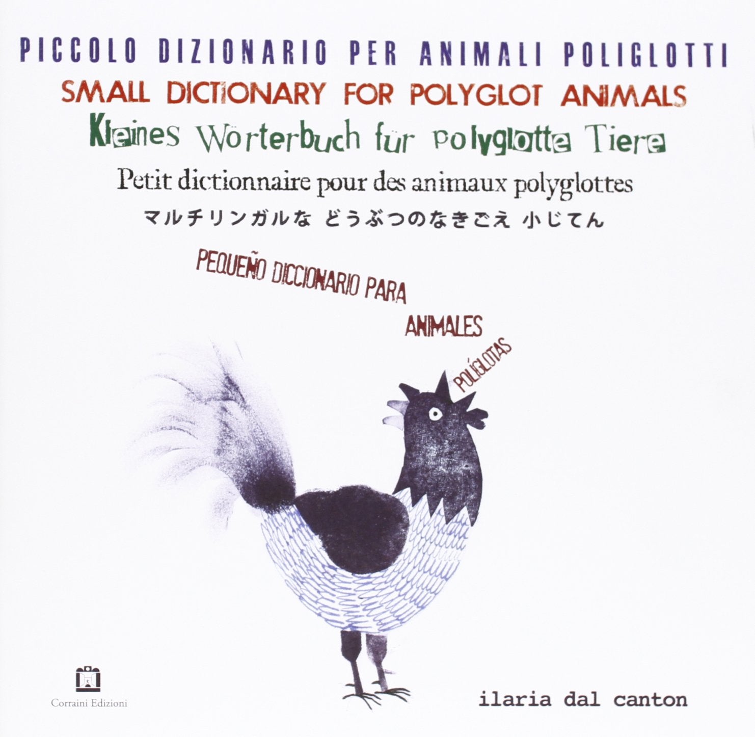 Piccoli dizionario per animali poliglotti. Ediz. multilingue Film, Art & Culture