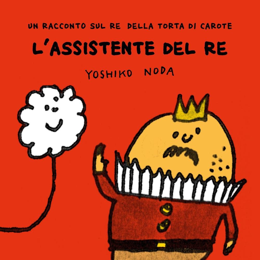 L'assistente del Re. Ediz. illustrata book