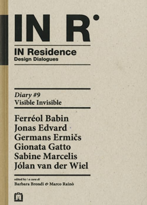 In residence. Diary. Ediz. italiana e inglese (Vol. 9) Film, Art & Culture