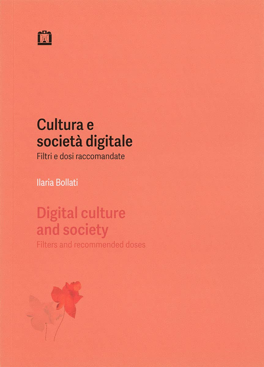 Cultura e società digitale. Filtri e dosi raccomandate book