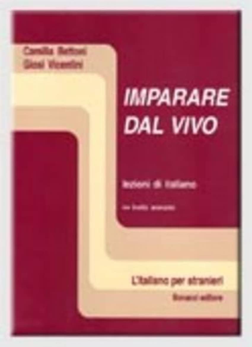 Imparare dal vivo: Student's book (L' italiano per stranieri) Foreign Languages ​​& Dictionaries