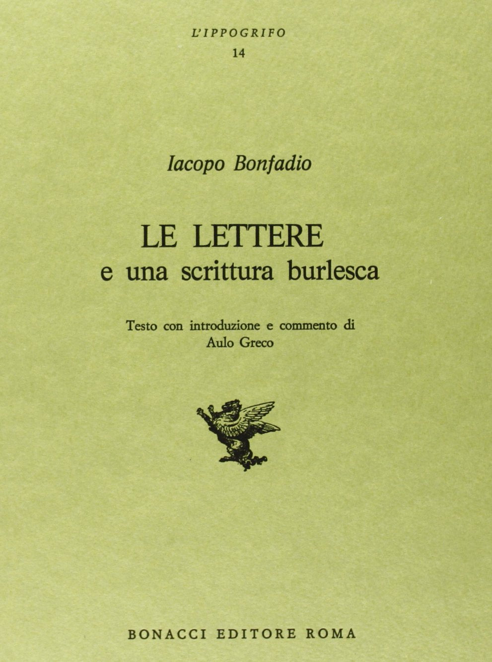 Le lettere e una scrittura burlesca (L' ippogrifo) Contemporary literature