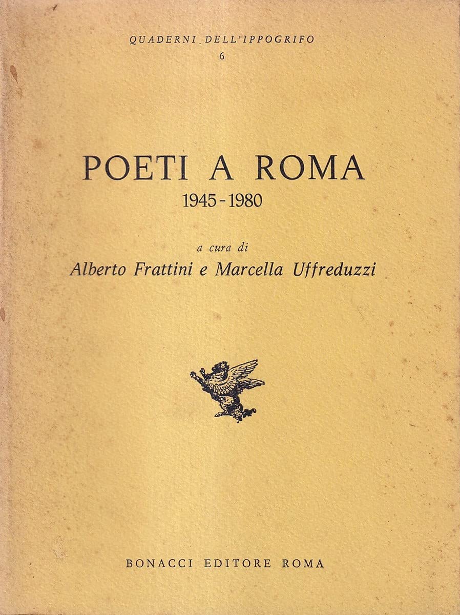 Poeti a Roma 1945-1980 (Quaderni dell'ippogrifo) Contemporary literature