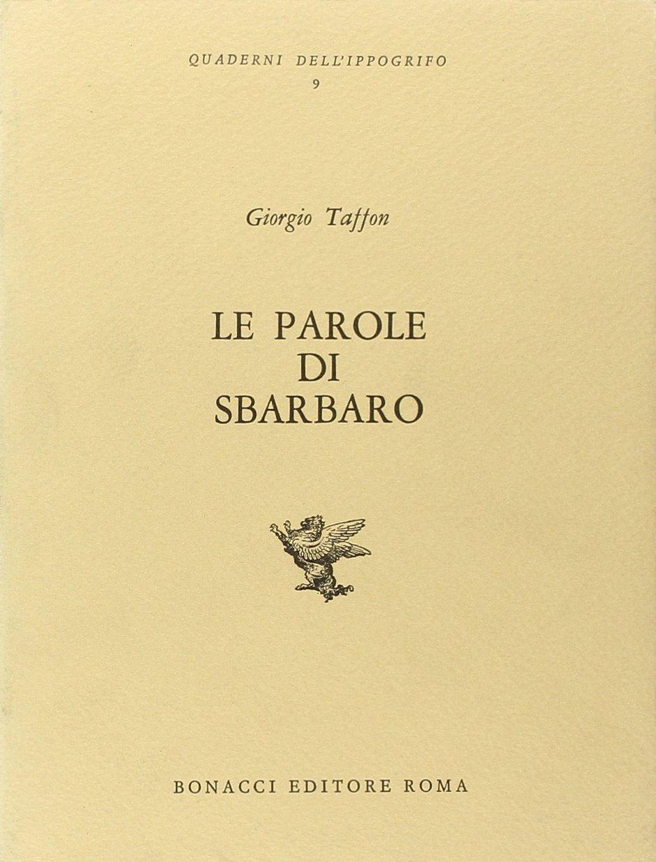 Le parole di Sbarbaro (Quaderni dell'ippogrifo) Contemporary literature