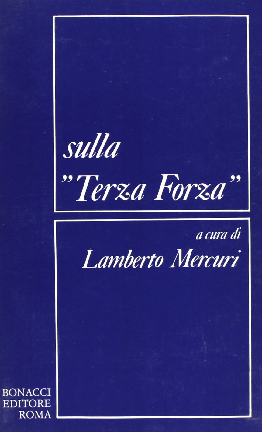 Product Image: Sulla «Terza forza» (Miscellanea)
