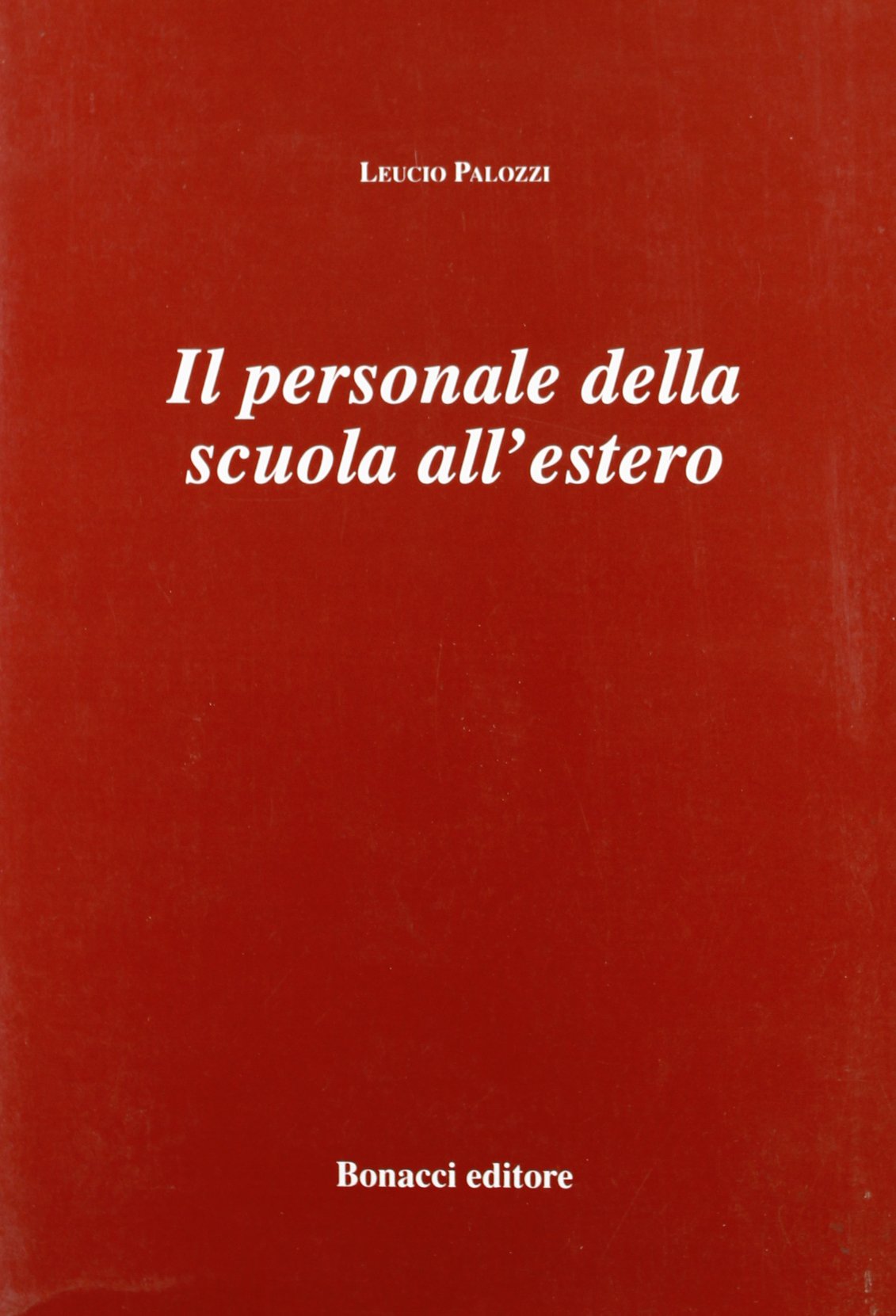 Il personale della scuola all'estero (Miscellanea) Books