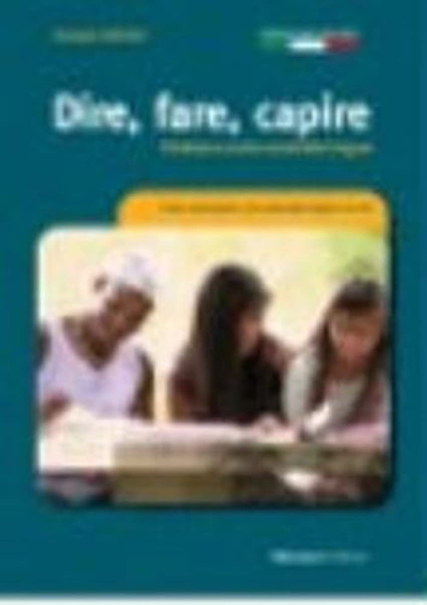 Dire Fare Capire: Dire fare capire (L' italiano per stranieri) Foreign Languages ​​& Dictionaries