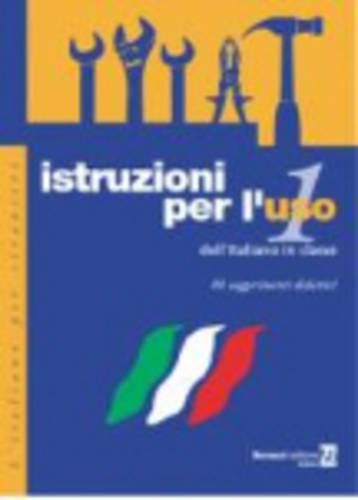 Istruzioni per l'uso: Volume 1 (L' italiano per stranieri) Foreign Languages ​​& Dictionaries