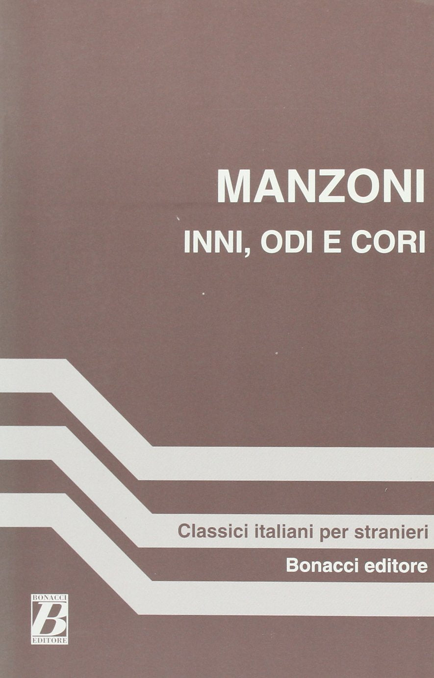 Inni, odi e cori (Classici italiani per stranieri) Contemporary literature