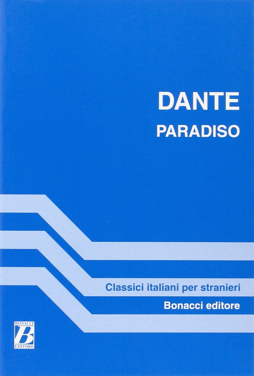 Paradiso - Canti scelti (a cura di C Beneforti) (Classici italiani per stranieri) Poetry
