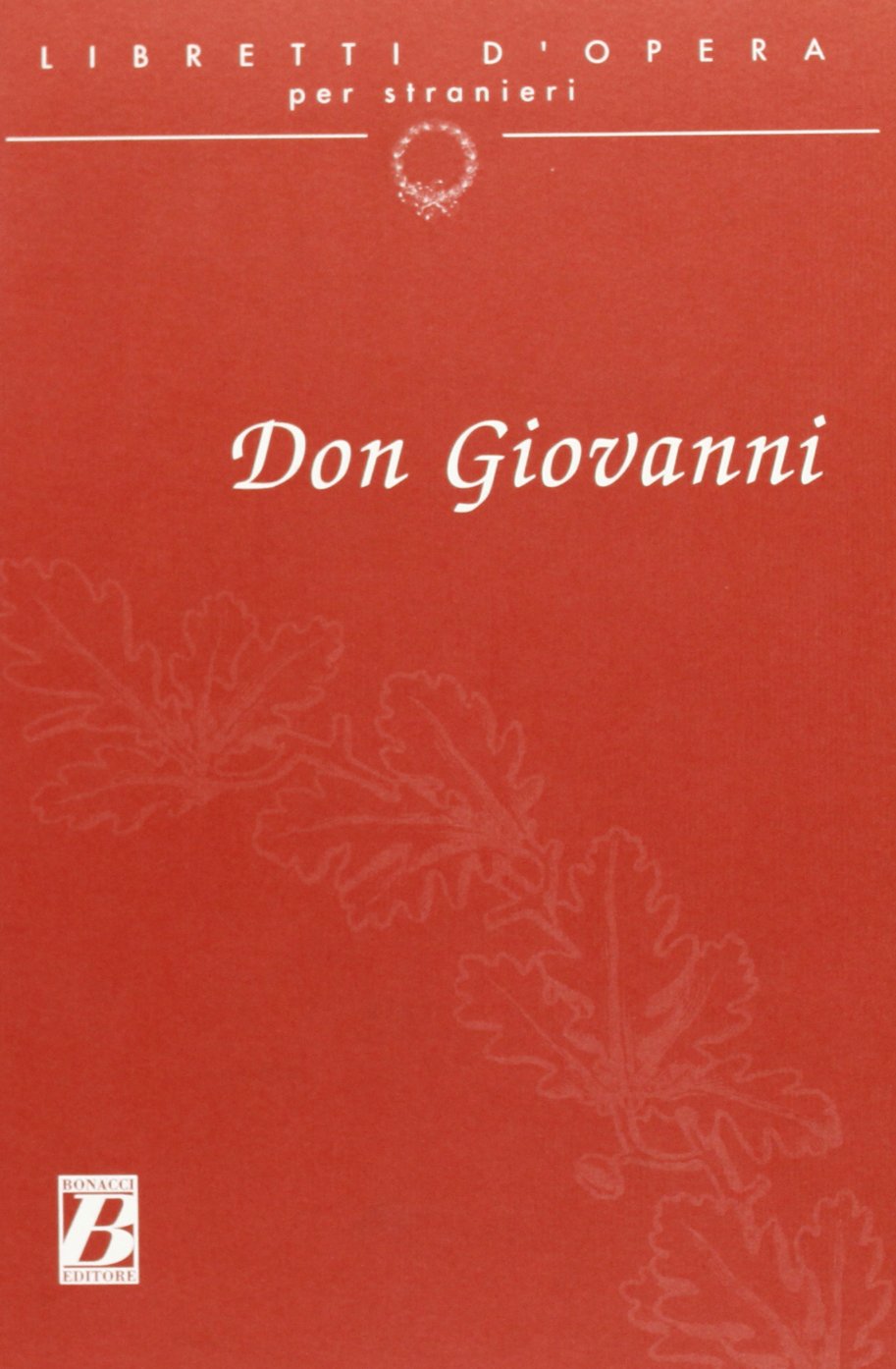 Don Giovanni (Libretti d'Opera Per Stranieri) Sheet Music