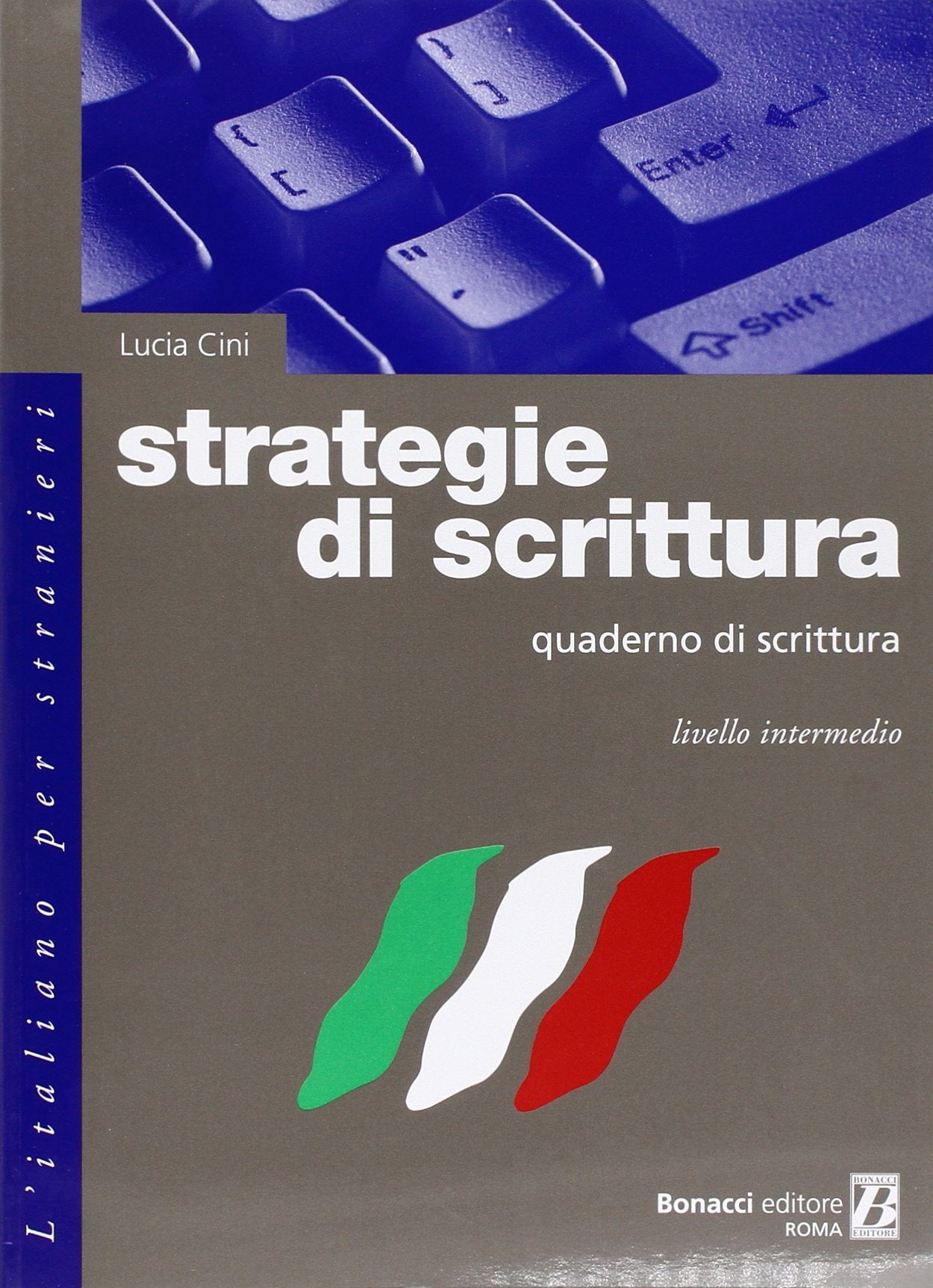 Strategie Di Scrittura. Quaderno Di Scrittura, Livello Intermedio Health, Nutrition & Fitness