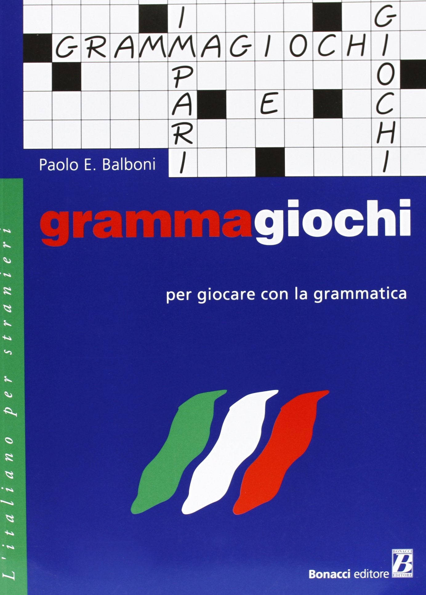 Grammagiochi (L' italiano per stranieri) Foreign Languages ​​& Dictionaries