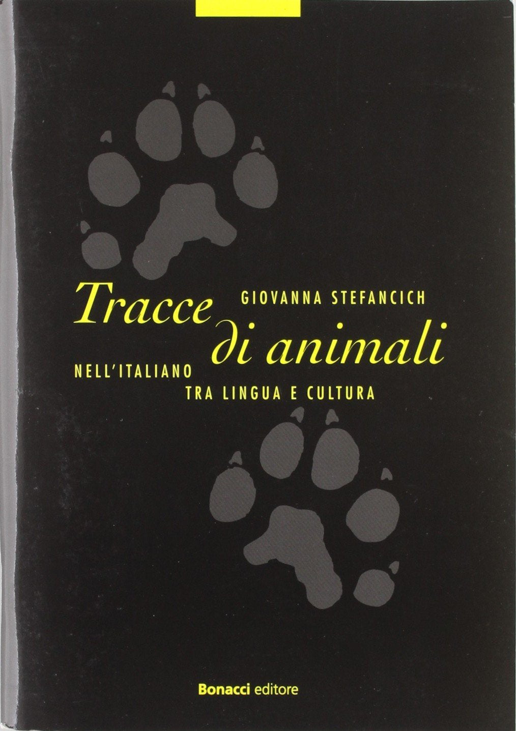 Tracce di animali - nell'italiano tra lingua e cultura (L' italiano per stranieri) Books