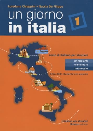 Un giorno in Italia: Libro dello studente 1 con esercizi (L' italiano per stranieri) Social Sciences