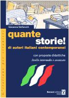 Quante storie!: di autori italiani contemporanei. con proposte didattiche (L' italiano per stranieri) Foreign Languages ​​& Dictionaries