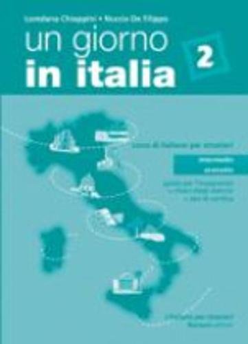 Un giorno in Italia: Guida per l'insegnante 2 + test di verifica + chiavi degli Foreign Languages ​​& Dictionaries