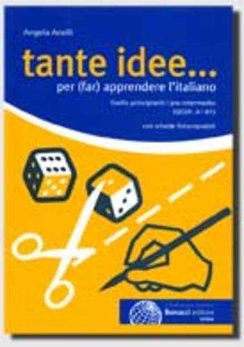 Tante idee...: Libro con schede fotocopiabili (L' italiano per stranieri) Foreign Languages ​​& Dictionaries