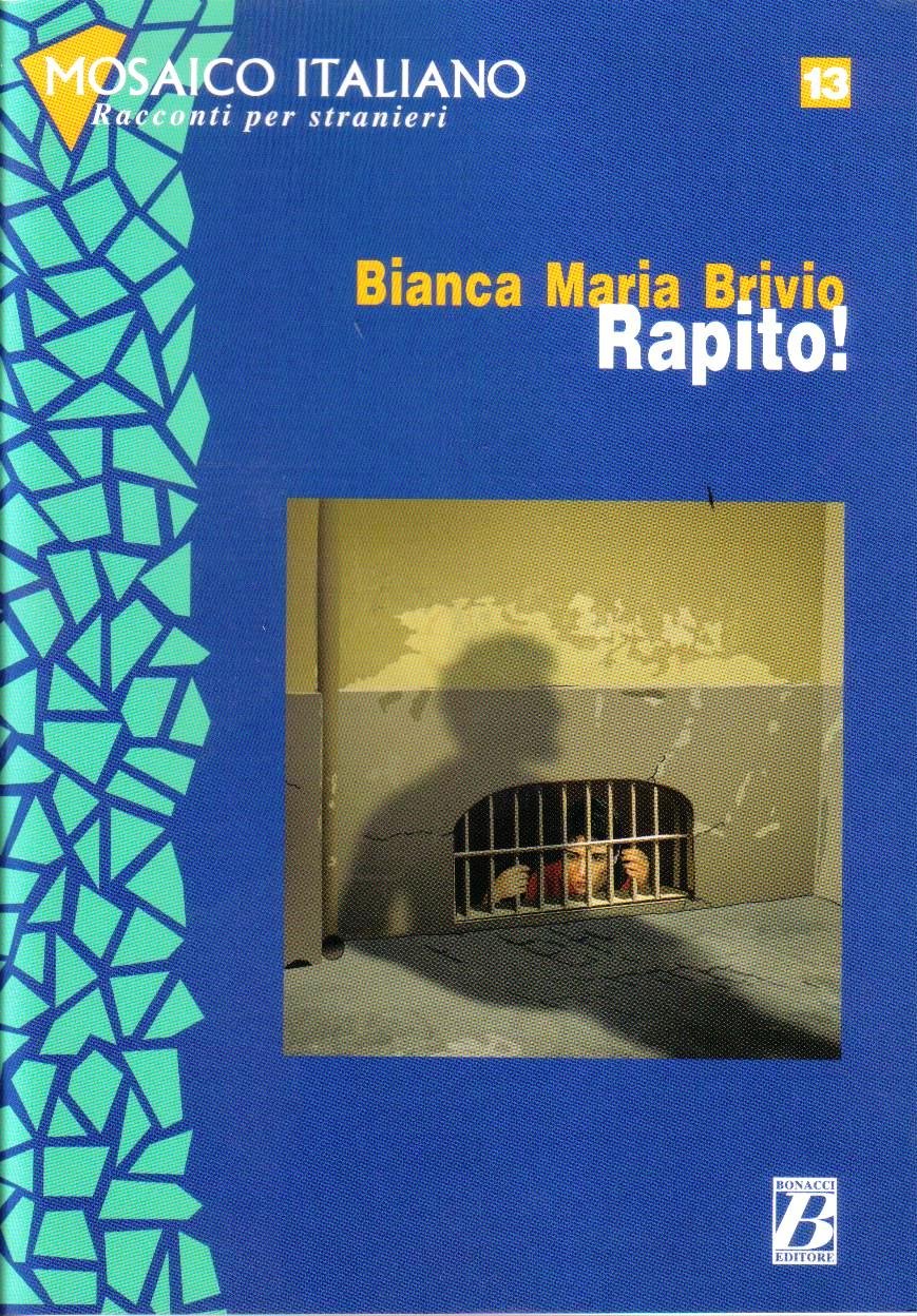Mosaico italiano - Racconti per stranieri: Rapito! book