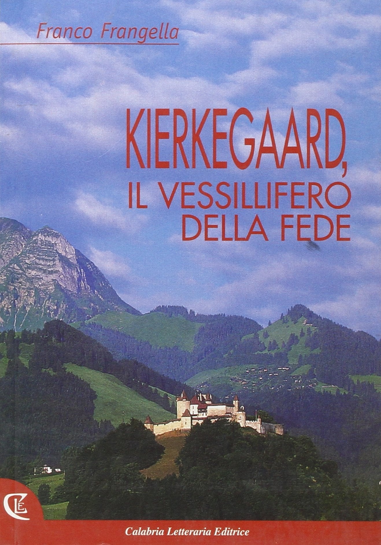 Kierkegaard, il vessillifero della fede book