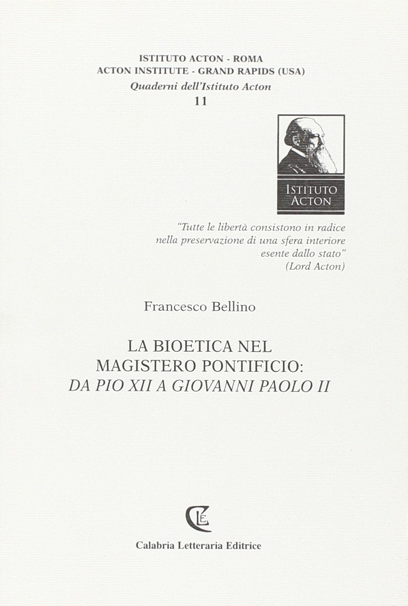 La bioetica nel magistero pontificio: da Pio XII a Giovanni Paolo II book