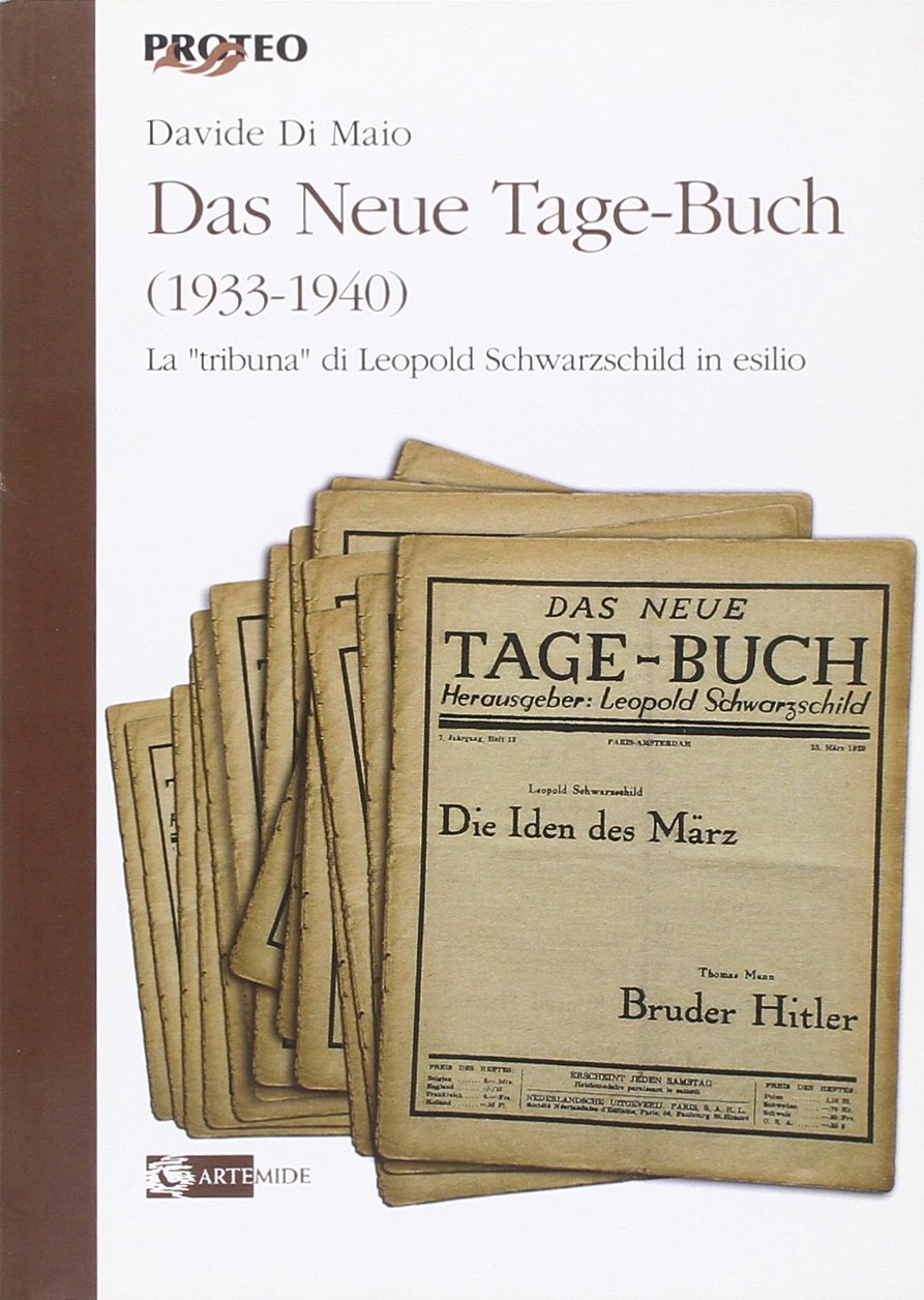 Das Neue Tage-Buch (1933-1940). La «tribuna» di Leopold Schwarzschild in esilio Media & Communication