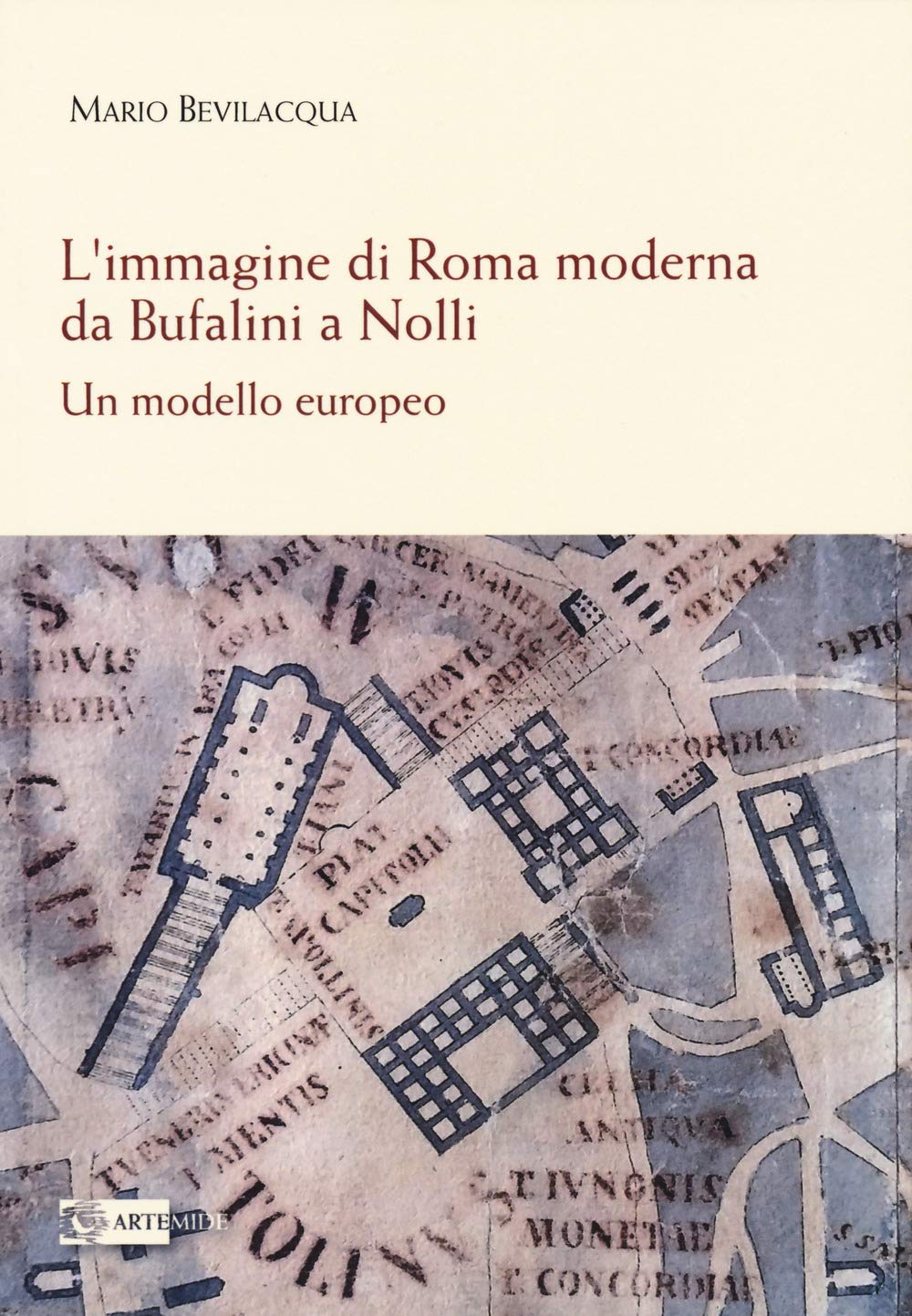 L'immagine di Roma moderna. Da Bufalini a Nolli. Un modello europeo book