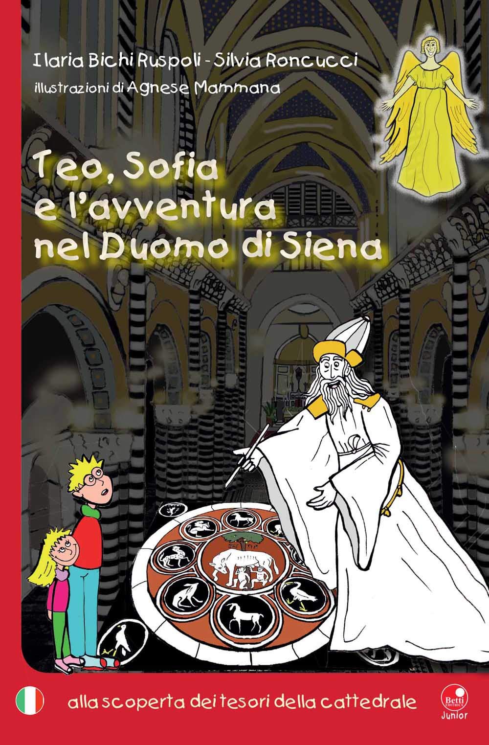 Teo, Sofia e l'avventura nel duomo di Siena. Alla scoperta del tesoro della cattedrale book