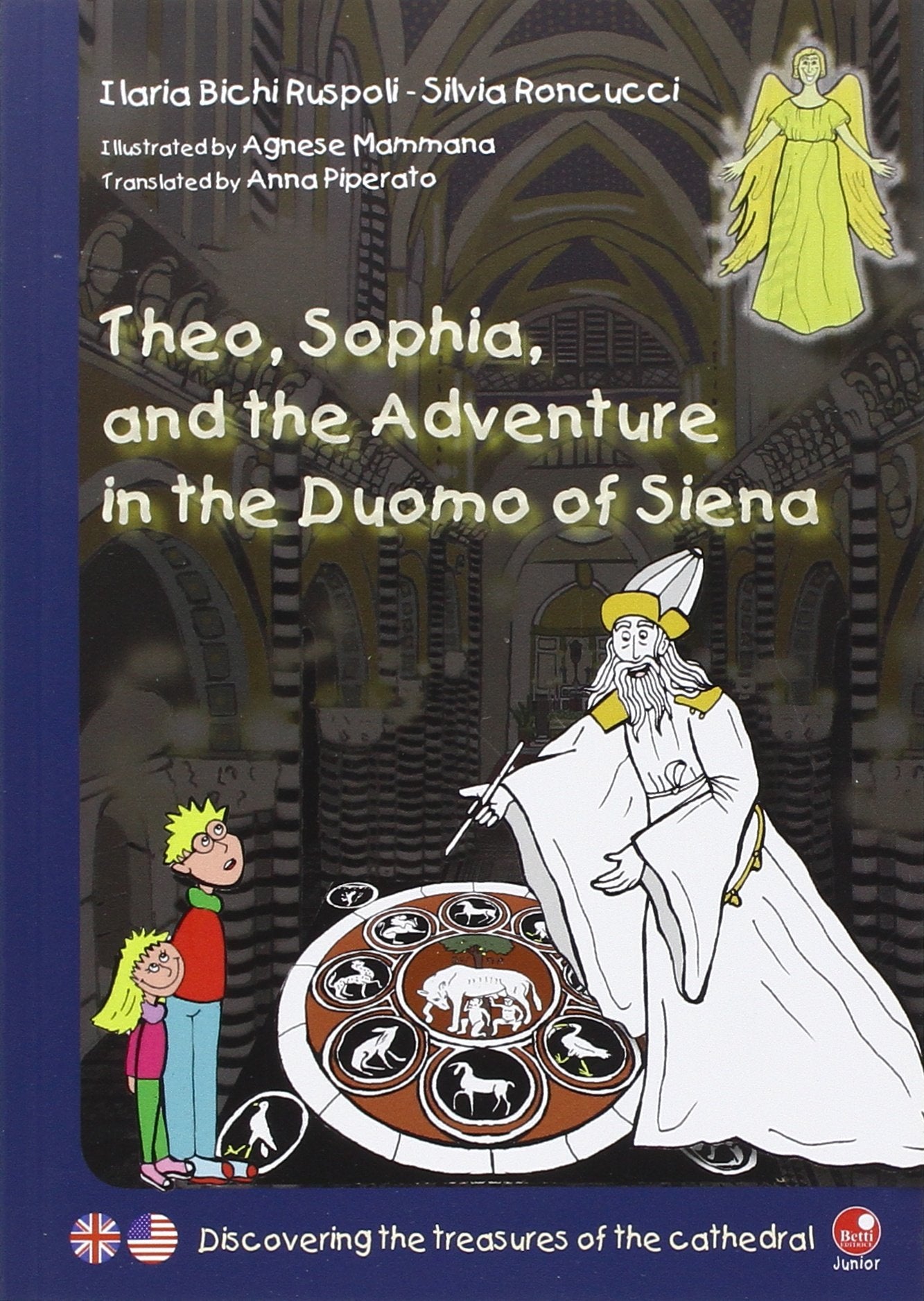 Theo, Sophia and the adventure in the duomo of Siena. Discovering the treasures of the cathedral book