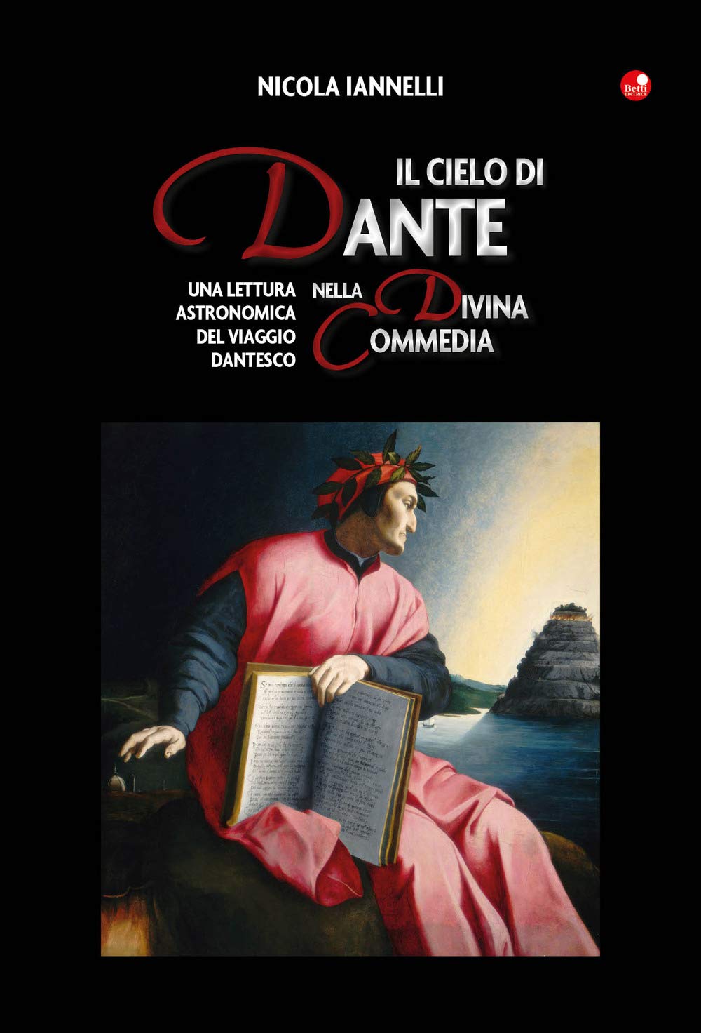Il cielo di Dante nella Divina Commedia. Una lettura astronomica del viaggio dantesco Contemporary literature