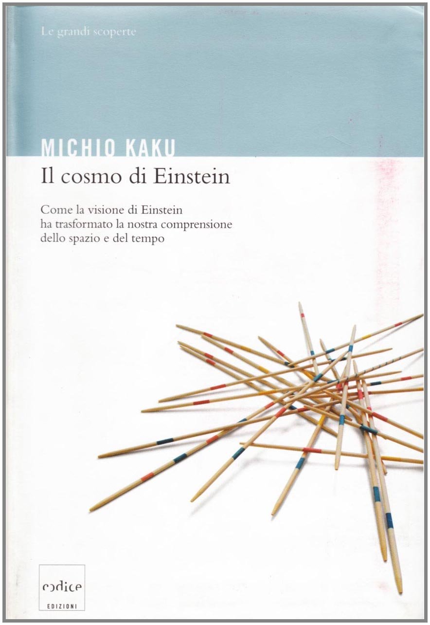 Il cosmo di Einstein. Come la visione di Einstein ha trasformato la nostra comprensione dello spazio e del tempo book