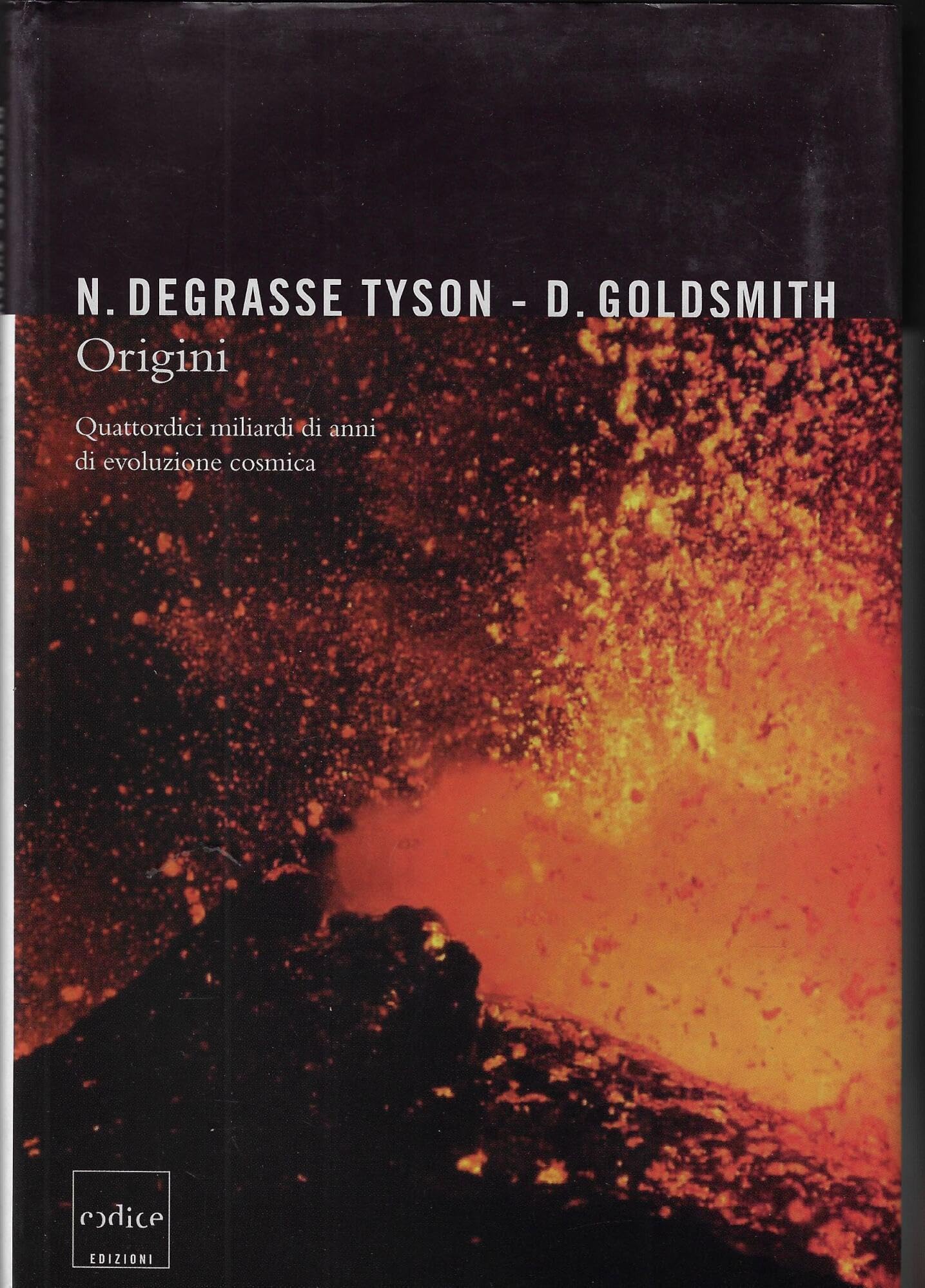 Origini. Quattordici miliardi di anni di evoluzione cosmica book