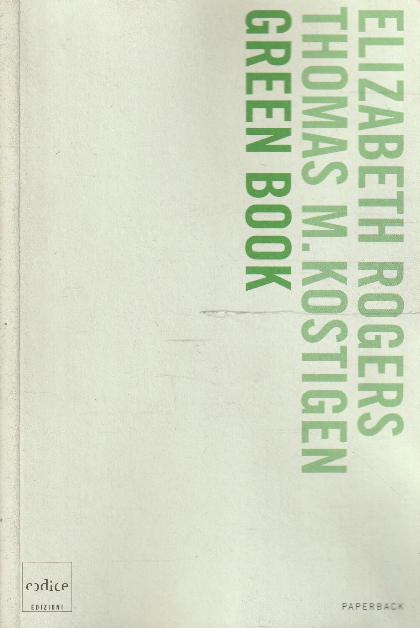 Green book. Guida giornaliera per salvare il pianeta, un passo alla volta book