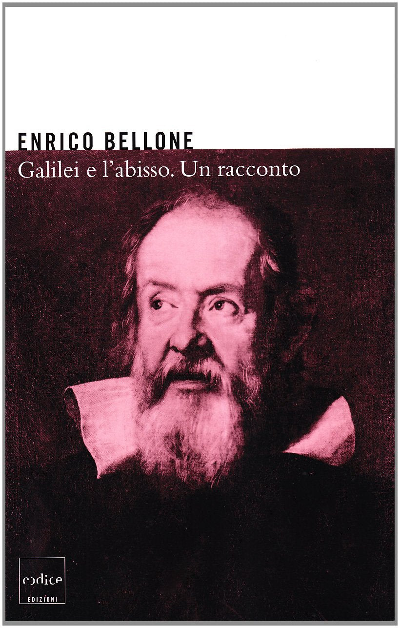 Galilei e l'abisso. Un racconto Natural Sciences