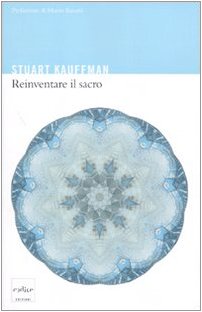 Reinventare il sacro. Scienza, ragione e religione: un nuovo approccio Business & Technology