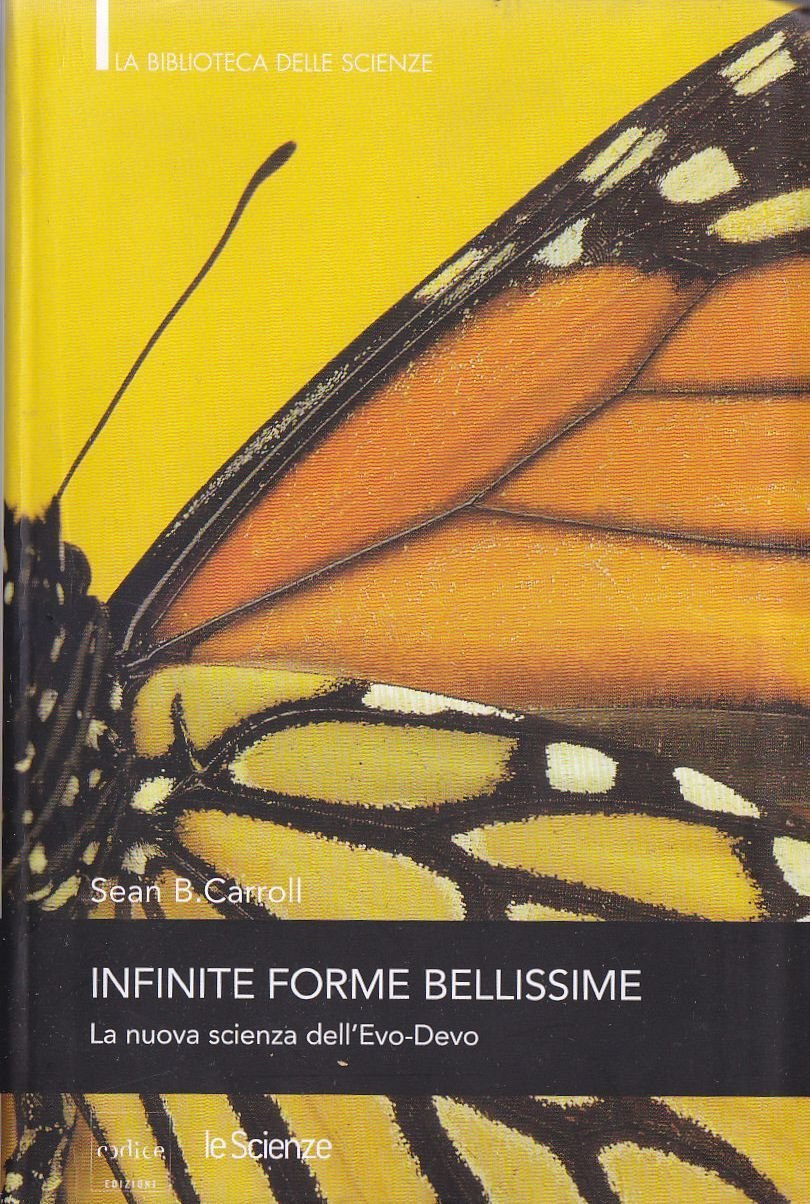 Infinite forme bellissime. La nuova scienza dell'Evo-Devo. Ediz. illustrata book