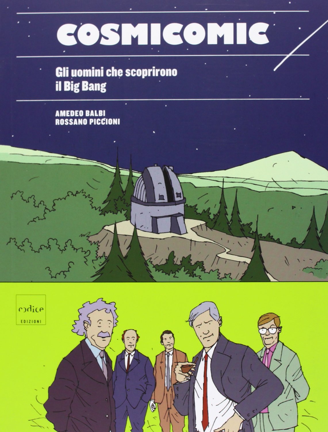 Cosmicomic. Gli uomini che scoprirono il Big Bang book