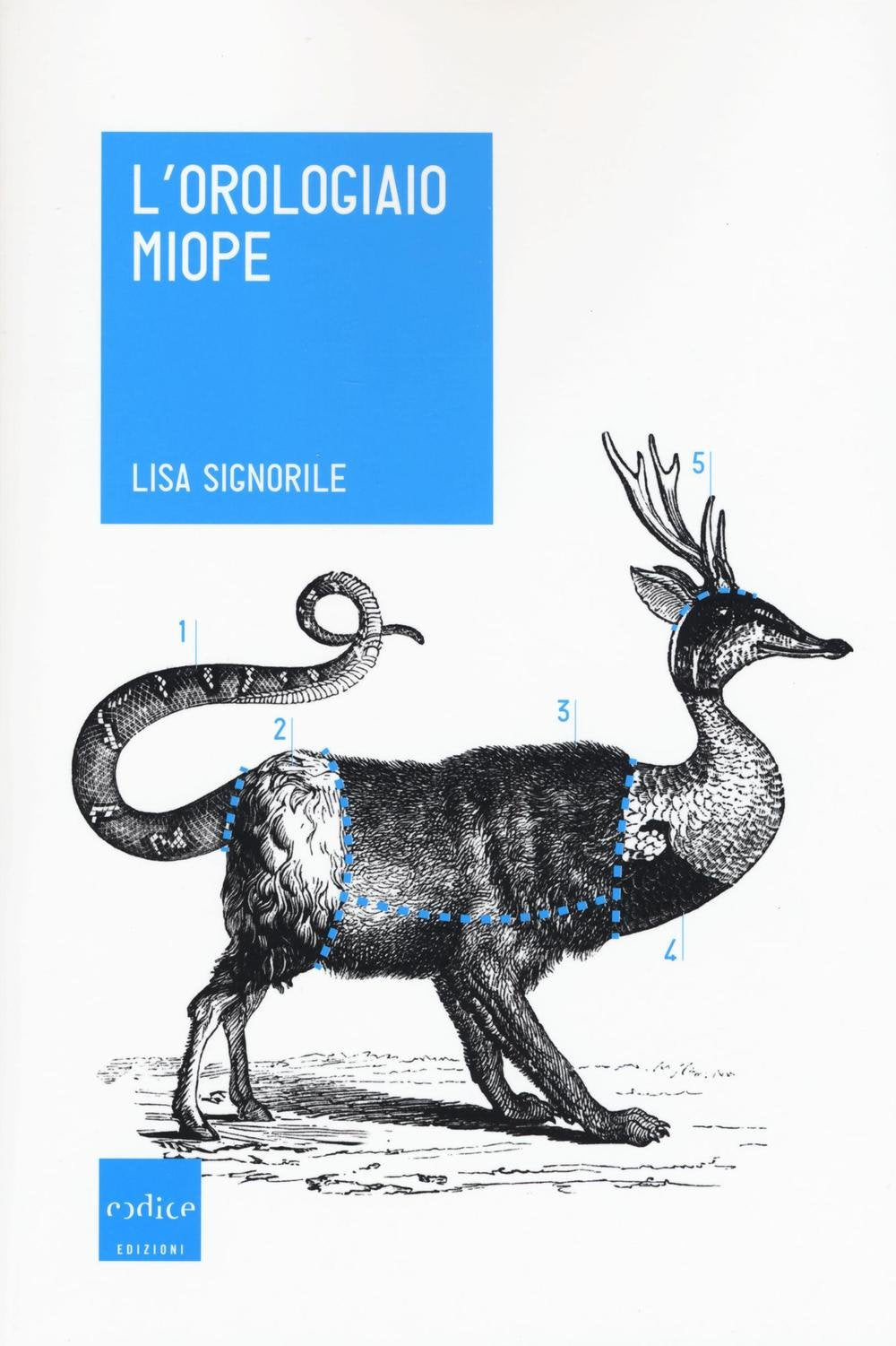 L'orologiaio miope. Tutto quello che avreste sempre voluto sapere sugli animali. . . che nessuno conosce book