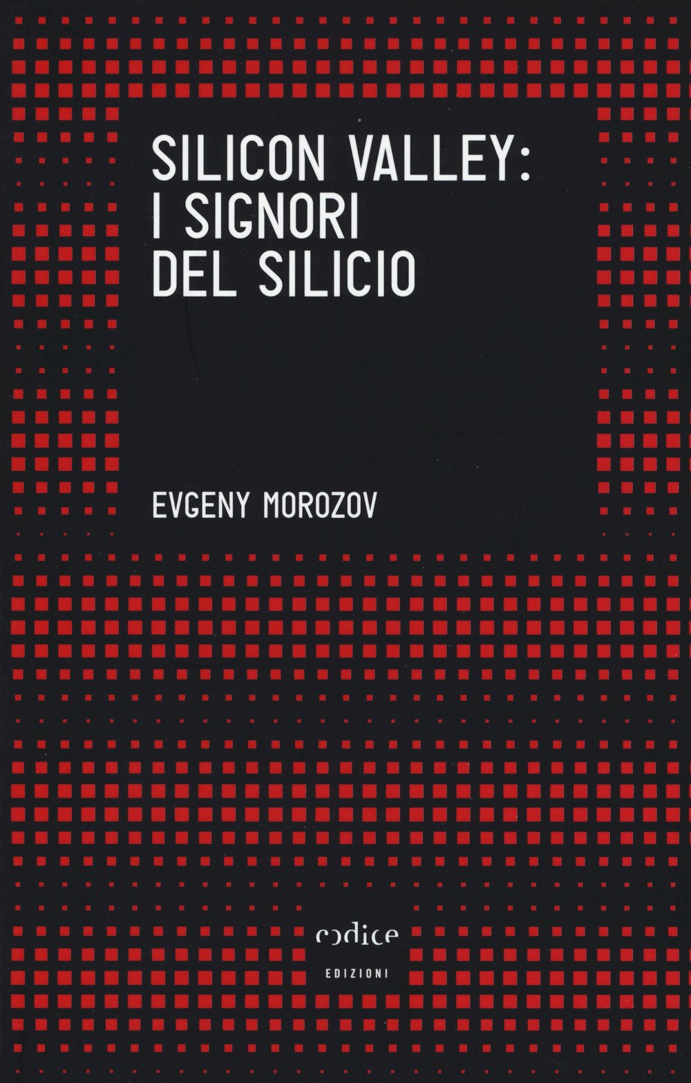 Silicon Valley: i signori del silicio book