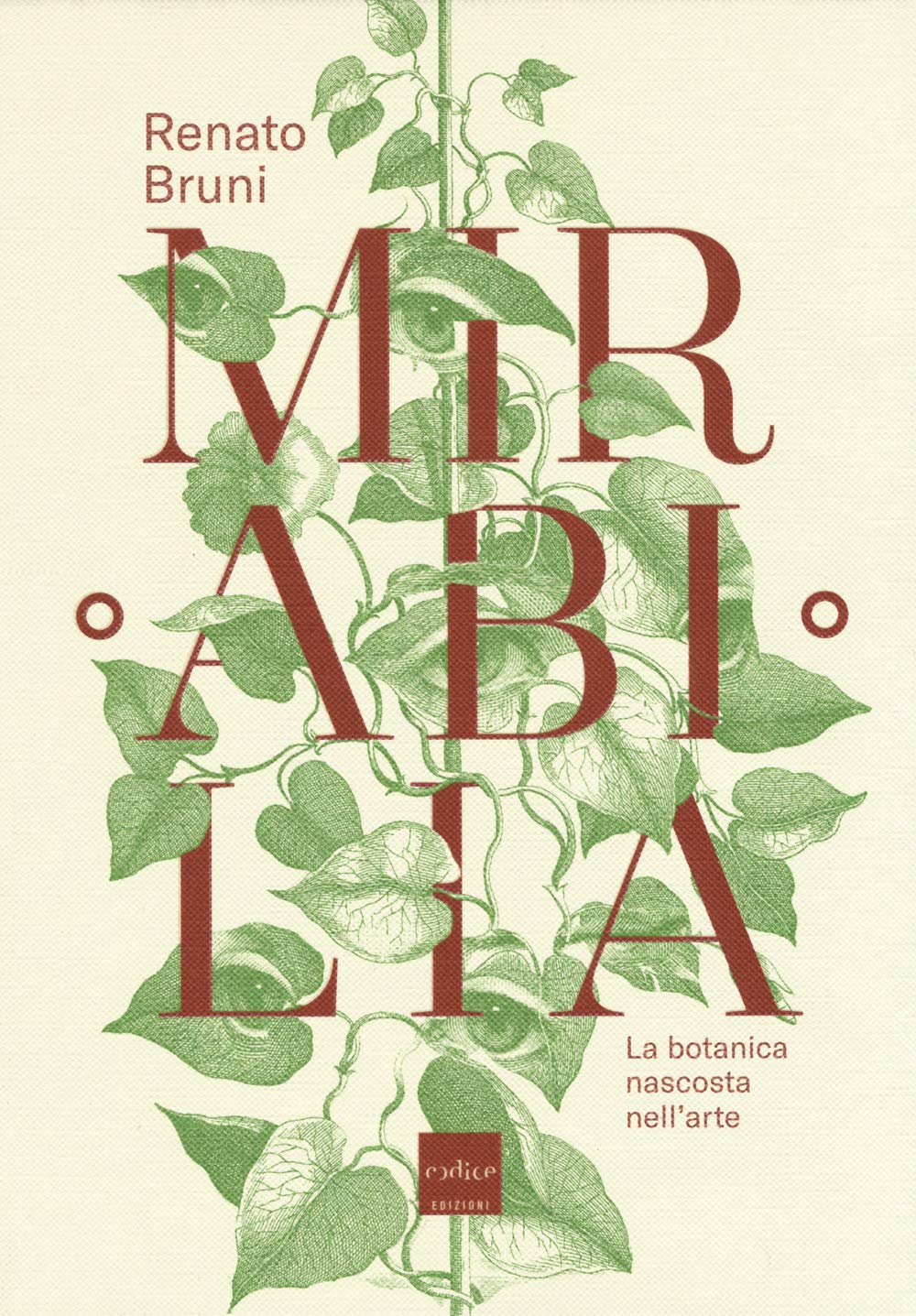 Mirabilia. La botanica nascosta nell'arte book