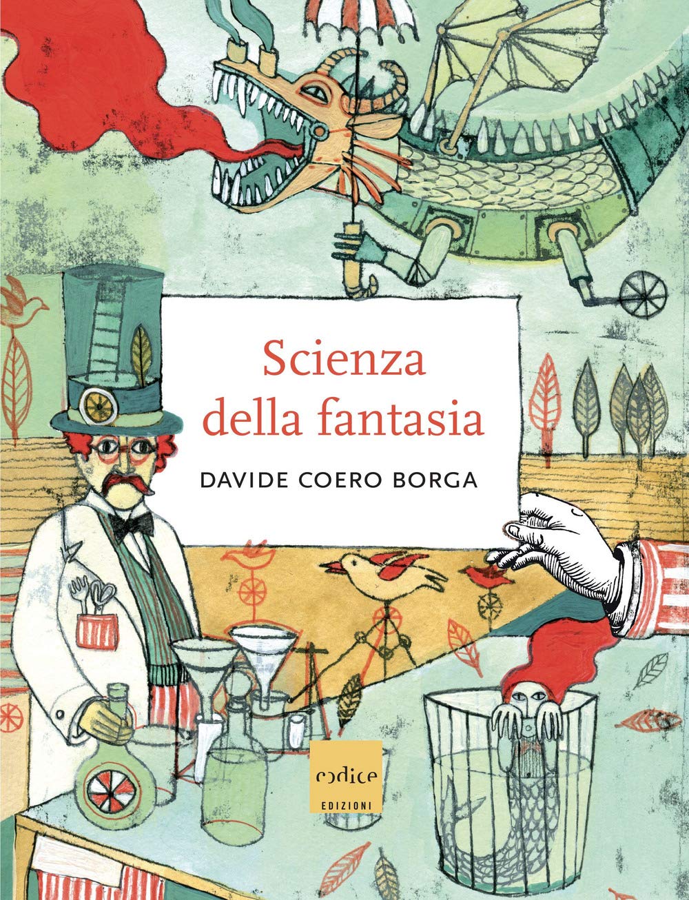La scienza della fantasia Contemporary literature